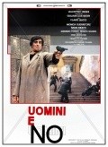 Uomini e no movie in Flavio Bucci filmography.