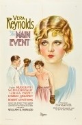The Main Event movie in Vera Reynolds filmography.