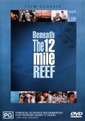 Beneath the 12-Mile Reef movie in Robert D. Webb filmography.
