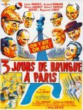 Trois jours de bringue a Paris movie in Lucien Baroux filmography.