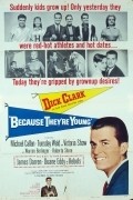 Because They're Young is the best movie in Dick Clark filmography.