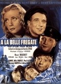 A la belle fregate movie in Rene Lefevre filmography.