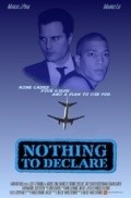 Nothing to Declare is the best movie in Markus Dj. Pire filmography.