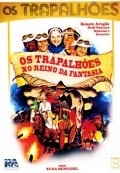 Os Trapalhoes no Reino da Fantasia is the best movie in Athayde Arcoverde filmography.