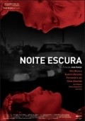 Noite Escura is the best movie in Anna Belozorovich filmography.