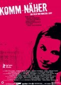 Komm naher is the best movie in Bruno Shubert filmography.