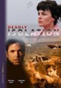 Deadly Isolation movie in Rodney Gibbons filmography.
