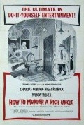 How to Murder a Rich Uncle is the best movie in Kenneth Fortescue filmography.