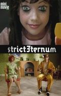 Stricteternum is the best movie in Anne Kessler filmography.