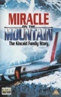Miracle on the Mountain: The Kincaid Family Story is the best movie in Natasha Melnick filmography.