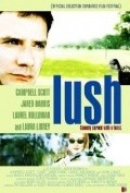 Lush movie in Mark Gibson filmography.