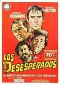 Los desesperados movie in Julio Buchs filmography.