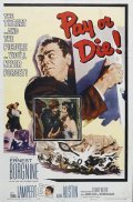 Pay or Die is the best movie in Robert Ellenstein filmography.
