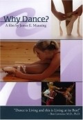 Why Dance? is the best movie in Sandy Brown filmography.