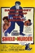 Shield for Murder movie in Claude Akins filmography.