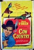 Cow Country movie in Robert Barrat filmography.