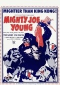 Mighty Joe Young movie in Ernest B. Schoedsack filmography.