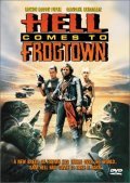Hell Comes to Frogtown movie in Donald G. Jackson filmography.