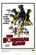 The Doberman Gang movie in Byron Chudnow filmography.