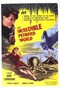 The Incredible Petrified World movie in Jerry Warren filmography.