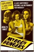 My Body Hungers is the best movie in Rose Marie Stadler filmography.