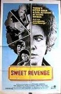 Sweet Revenge is the best movie in Marvin Rosand filmography.