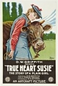 True Heart Susie movie in D.W. Griffith filmography.