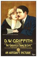 The Greatest Thing in Life movie in Lillian Gish filmography.