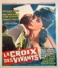 La croix des vivants movie in Roger Dumas filmography.