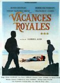Vacances royales is the best movie in Agnes Chateau filmography.