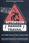 Attention danger travail movie in Pierre Carles filmography.