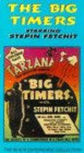 Big Timers movie in Stepin Fetchit filmography.