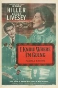 'I Know Where I'm Going!' movie in Emerik Pressburger filmography.