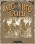 Palo Pinto Gold is the best movie in Anthony Henslee filmography.